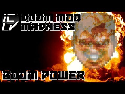 Boom Power - Doom Mod Madness