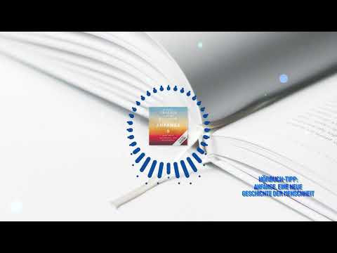 Hörbuch-Tipp: "Anfänge. Eine neue Geschichte der Menschheit" von David Graeber und David Wengrow