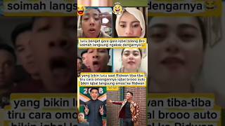 Download lagu Ridwan bikin emosi Iqbal gara gara dia bilang bro😂#short#video#soimah mp3