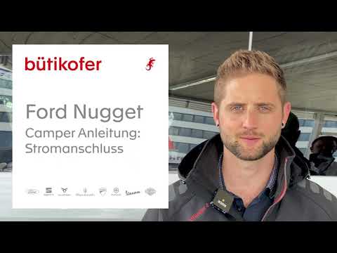 Ford Custom Nugget Camper – Anleitung Stromanschluss