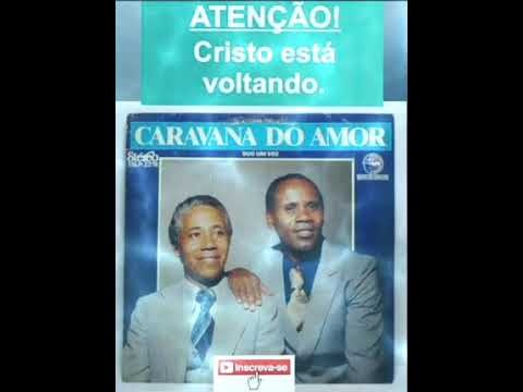 Caravana Do Amor - Duo Uny Voz