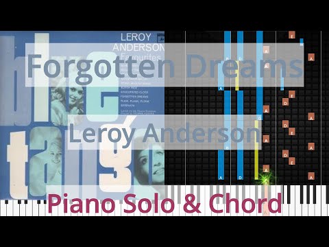 🎹Forgotten Dreams, Solo & Chord, Leroy Anderson, Synthesia Piano