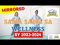 MIRRORED- Sama Sama sa Wellness - Wellness Dance 2022