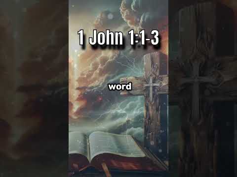 Encountering the Living Christ: 1 John 1:1-3 Explained