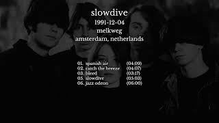 Slowdive - 1991-12-04 Amsterdam, Netherlands [live]