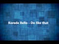 Korede Bello  -  Do Like That Speed