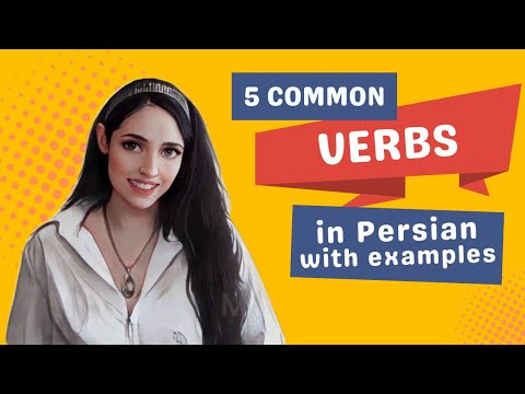 Learn Persian : Common Persian Verbs with Daily Conversation Examples | Learn Farsi as a beginner