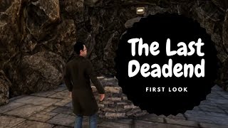 First Look - The Last Deadend by AzDimension