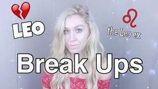 Breaking Up with a Leo (the LEO ex)