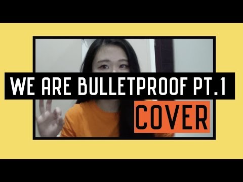 [Cover] BTS 방탄소년단 - WE ARE BULLETPROOF PT.1  (+English lyrics) | 방탄소년단 위 아 불렛프루프 Pt.1 커버