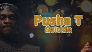 Pusha T - Suicide (Ft. Ab Liva) | Lyrics On Screen