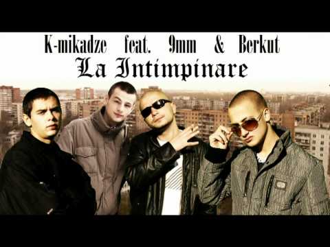 Kmikadze  feat. 9mm & Berkut - La Intimpinare (prod.9mm)