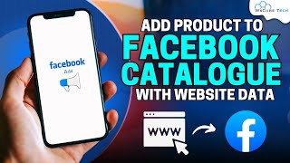 Easiest Way to Add Products into Facebook Catalog using Website Data | Facebook Ads 2023