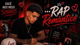 Você nos meus sonhos ❤️ Rap Romântico❤️