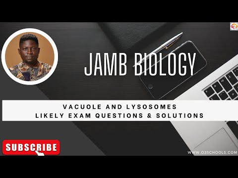 JAMB BIOLOGY 2025 EP 42 - Vacuole and Lysosomes + Past & Likely Exam Questions