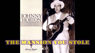 The Mansion You Stole - Johnnie Horton (Kareoke)