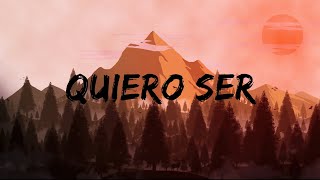 Quiero ser (Lyric)  - Antonio Orozco