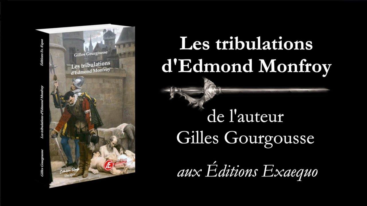 Les tribulations d'Edmond Monfroy