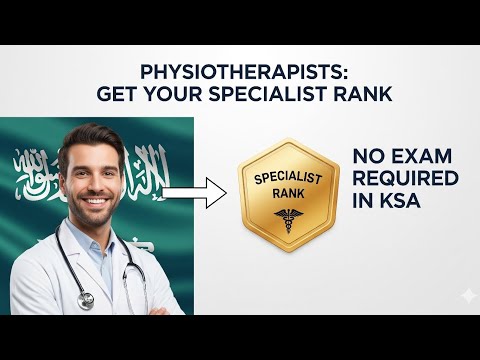 How to Get Specialist Rank WITHOUT a Master’s Degree | SCFHS Licensing Guide 2025