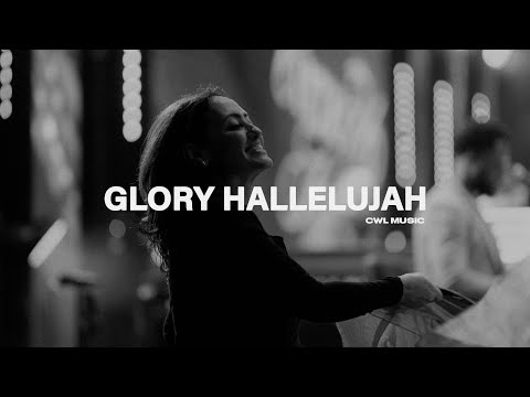 Glory Hallelujah - John Wilds, Courtney Raley | CWL Music | Live Video