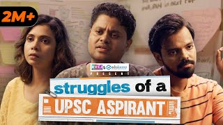 Struggles Of A UPSC Aspirant | Ft. Badri Chavan, Shreya Gupto & Karan Sonawane | RVCJ
