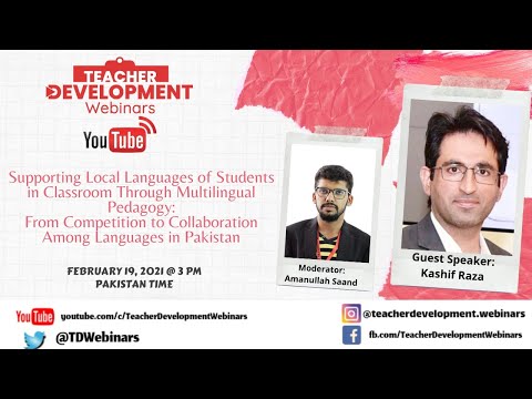 Kashif Raza - Supporting Local Languages of Students in Classroom Through Multilingual Pedagogy