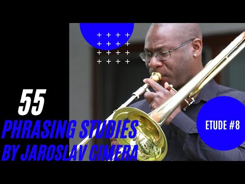 How to play TROMBONE ETUDES - 55 Phrasing Studies for Trombone by Jaroslav Cimera - Etude #8