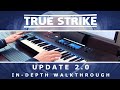 Video 2: True Strike Update 2.0: In-Depth Walkthrough