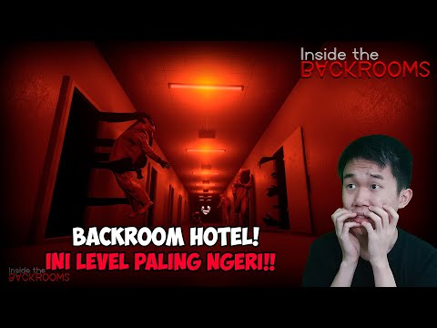 AKHIRNYA MASUK LEVEL HOTEL! APAKAH INI AKHIR DARI BACKROOM? - Inside The Backrooms