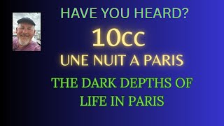 TOTALLY UNIQUE! 10cc - Une Nuit A Paris (One Night In Paris). Original and musically daring!