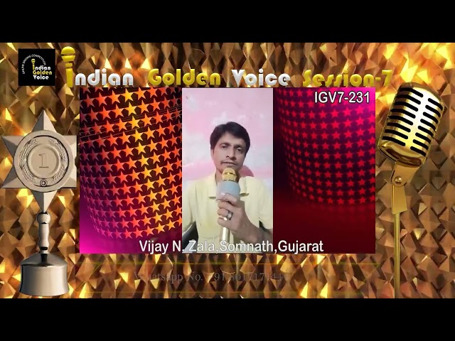 Vijay N. Zala – Online Singing Competition – Indian Golden Voice Session 7 – Mangrove Production