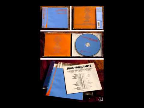 11 - John Frusciante - Invisible Movement (To Record Only Water for Ten Days)