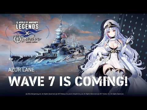 A sétima onda de “Azur Lane” está chegando! | Mundo dos navios de guerra: lendas