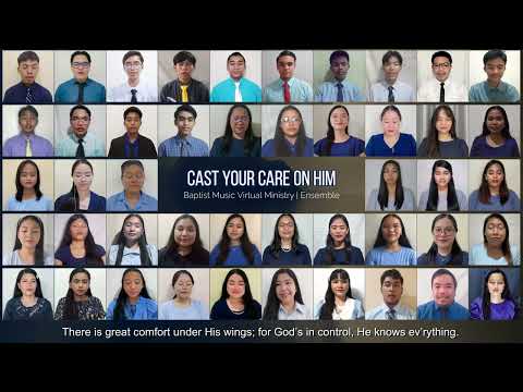Cast Your Care On Him | Baptist Music Virtual Ministry | Ensemble