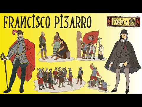 Biografía de Francisco Pizarro | Los Viajes de Pizarro | Caída del Tahuantinsuyo