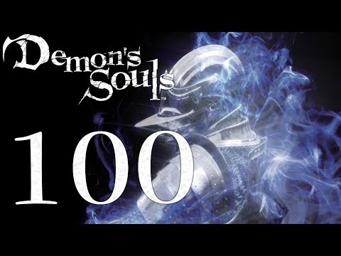 Demon's Souls: The Final Run pt100 - I Can't Get Back! ARRRGH