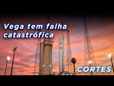 Detalhes da Falha do Foguete Vega - Cortes Podcast