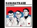 Bananatrash Deadlines Boy 1989