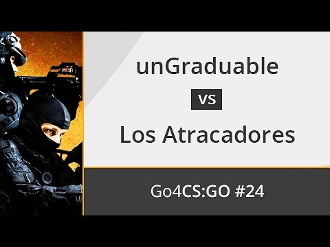 unGraduable vs. Los Atracadores - Semifinal - OMEN by HP Go4CS:GO Spain #24