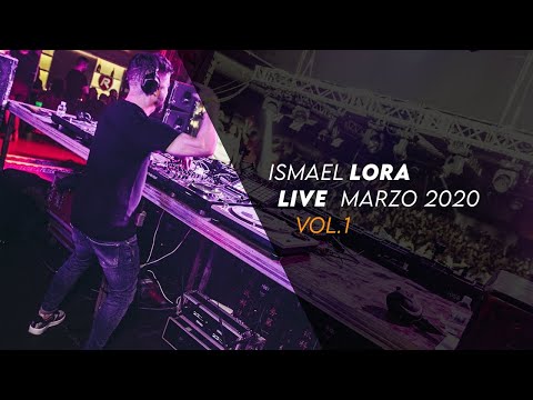 Ismael Lora Presenta LIVE Marzo 2020 Vol.1