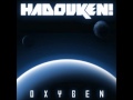 Oxygen (Gemini Remix) - Hadouken! 
