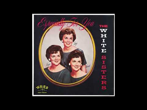 "ESPECIALLY FOR YOU" - THE WHITE SISTERS (LP 1963)
