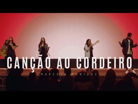 Marcela Monique - Canção Ao Cordeiro (Ao Vivo)