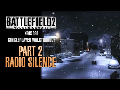 Battlefield 2: Modern Combat Walkthrough (Xbox 360) - Part 2 - Radio Silence