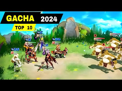 Top 10 Best NEW GACHA Games in 2024 | Best RPG Gacha Games for mobile