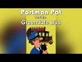 Postman Pat And The Greendale Bus 1993