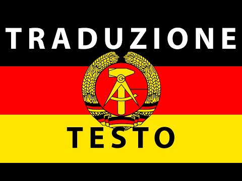 Inno Repubblica Democratica Tedesca DDR TRADUZIONE + TESTO traduzione:sottotitoli in Italiano  DDR