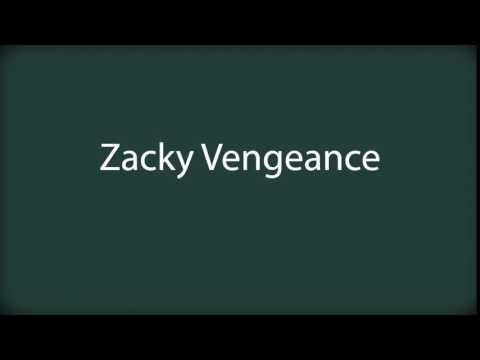 How to pronounce Zacky Vengeance