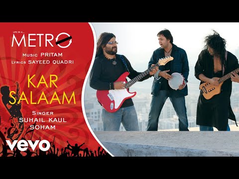 Pritam, Suhail Kaul, Soham - Kar Salaam (Pseudo Video)