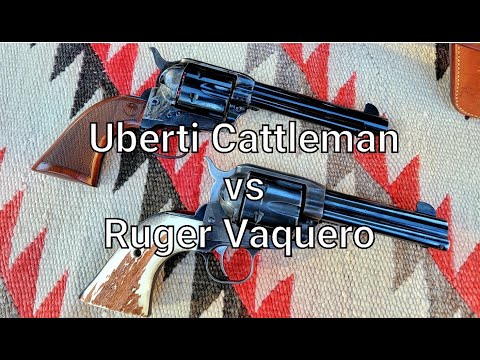 Uberti Cattleman vs Ruger Vaquero